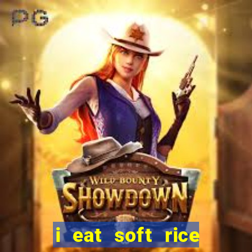 i eat soft rice in another world pt br